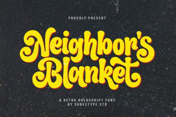 Discover the Warmth and Charm of Neighbor’s Blanket Font