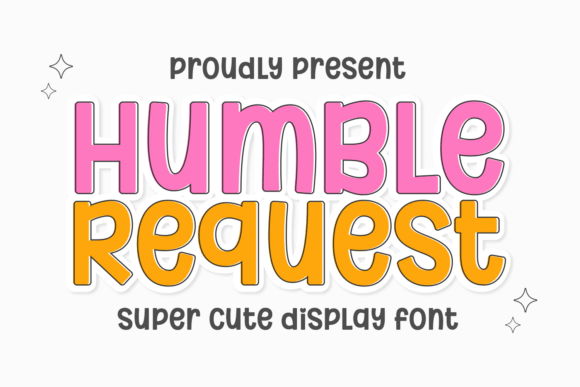 Humble Request Font: A Playful Powerhouse for Modern Design