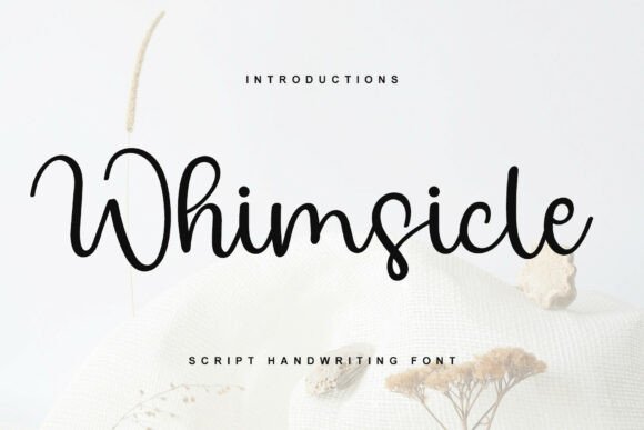 Whimsicle: A Timeless Font That Blends Elegance and Versatility